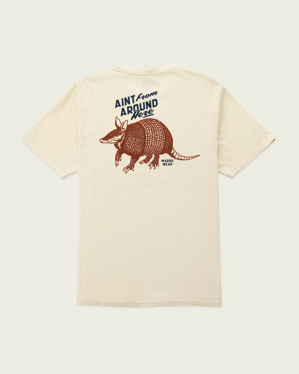 Aint From Around Here SS T-Shirt