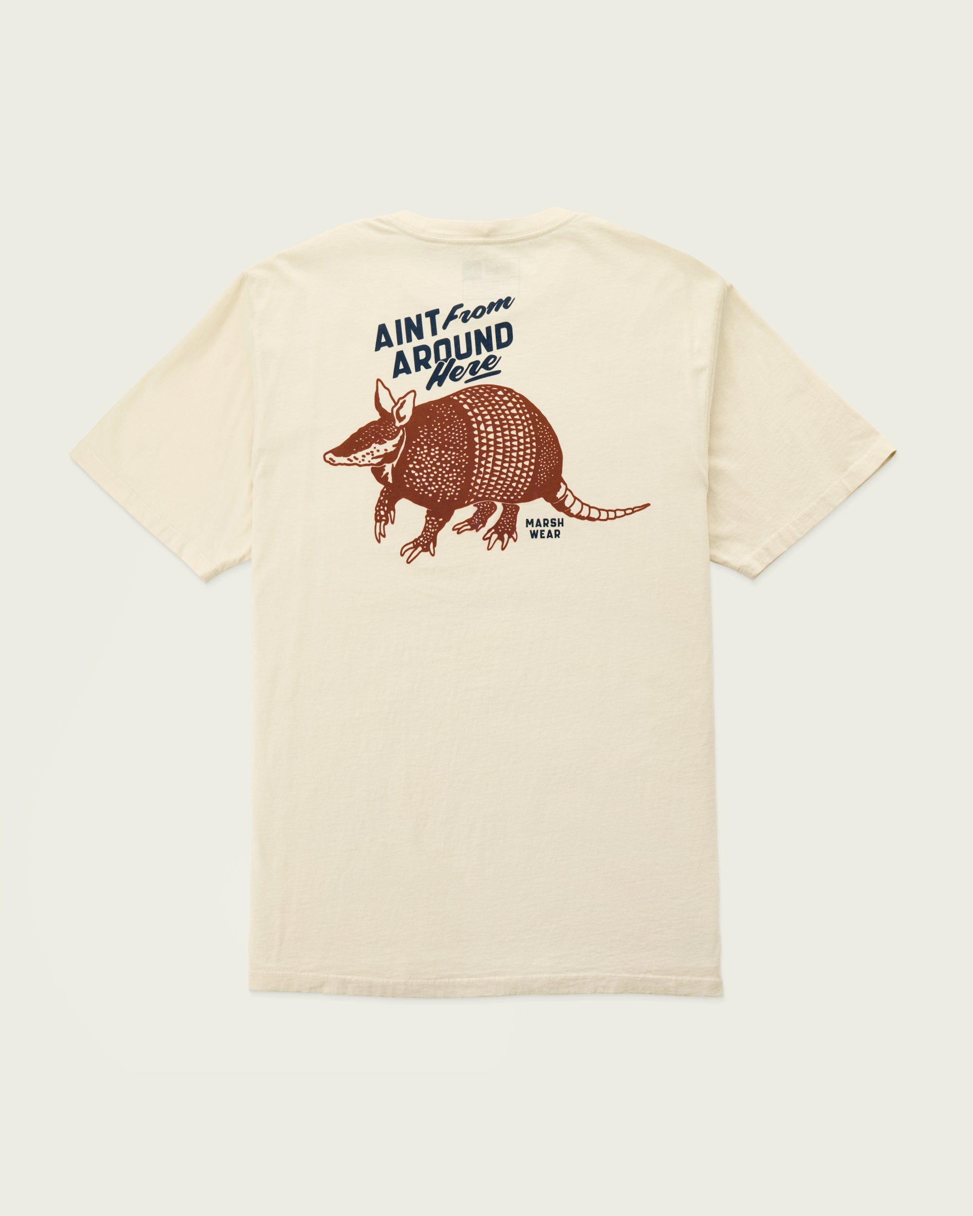 Aint From Around Here SS T-Shirt